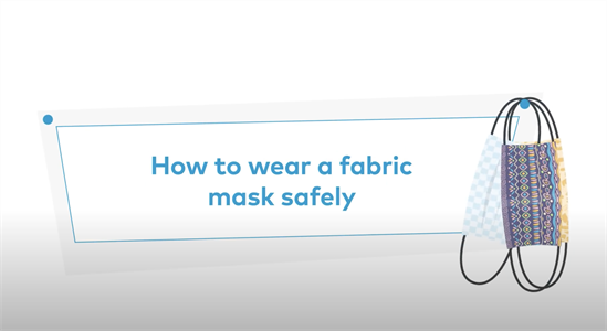 how to wear a fabric mask safely